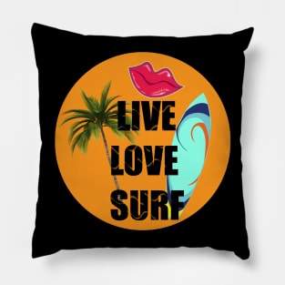 Live Love Surf Pillow