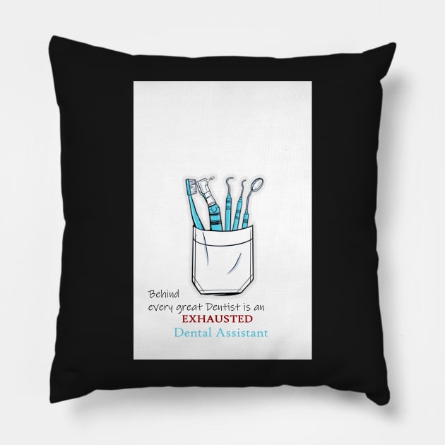 Dental assistant Pillow by faisalde