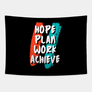 Hope, Plan, Work, Achieve Tapestry