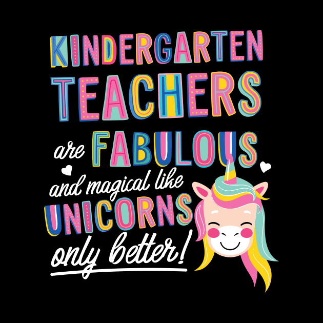 Kindergarten Teachers are like Unicorns Gift Idea by BetterManufaktur