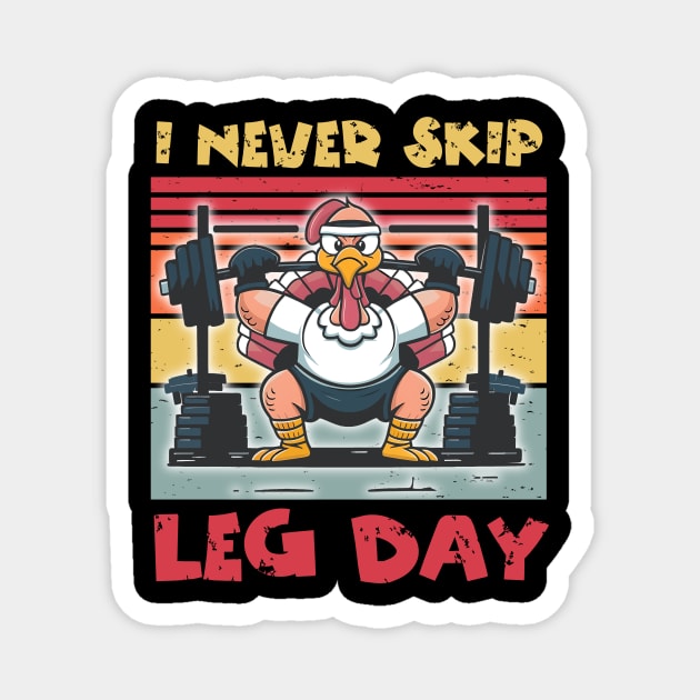 Thanksgiving I Never Skip Leg Day Turkey Magnet by The WYLD Tribe