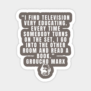 quote Groucho Marx Magnet