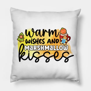 Warm wishes and marshmallow kisses! Pillow