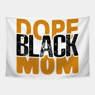 Dope Black Mom Tapestry