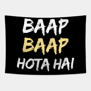 Baap Baap Hota Hai Hindi Meme Quote Tapestry