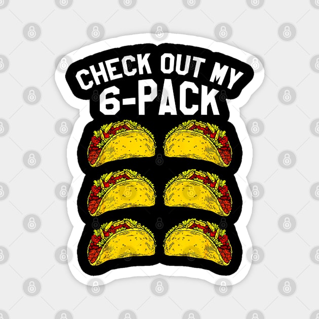 Mens Fitness Taco Funny Mexican Gym Magnet by CovidStore