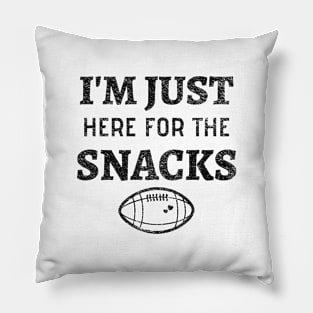 I'm Just Here For The Snacks - Funny Football Snacks Pillow