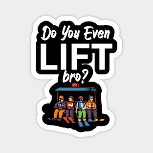 Do you even lift bro Magnet