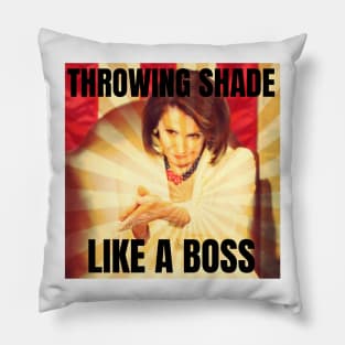 Funny Nancy Pelosi Clap Back Political Power Gifts Pillow