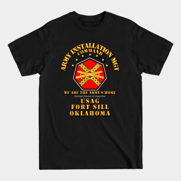 Army - SSI - Installation Management Command - Ft Sill - Crest - T-Shirt