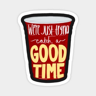 Good Time Magnet