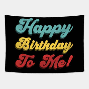 Happy Birthday To Me! - 3D Text Tapestry