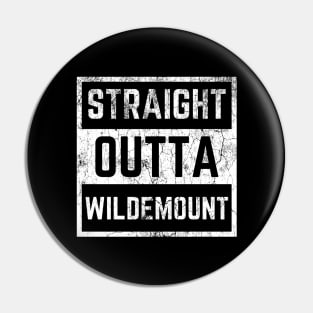 Straight Outta Wildemount Pin