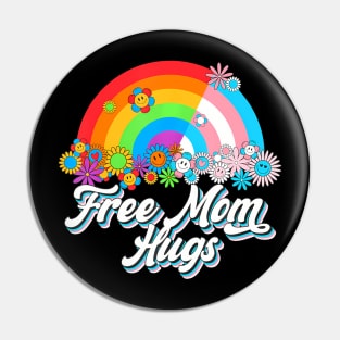 Free Mom Hugs Proud Mom Rainbow Lgbt Lesbian Gay Trans Pride Pin