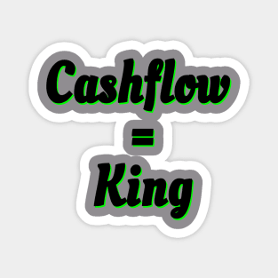 Cashflow = King Magnet