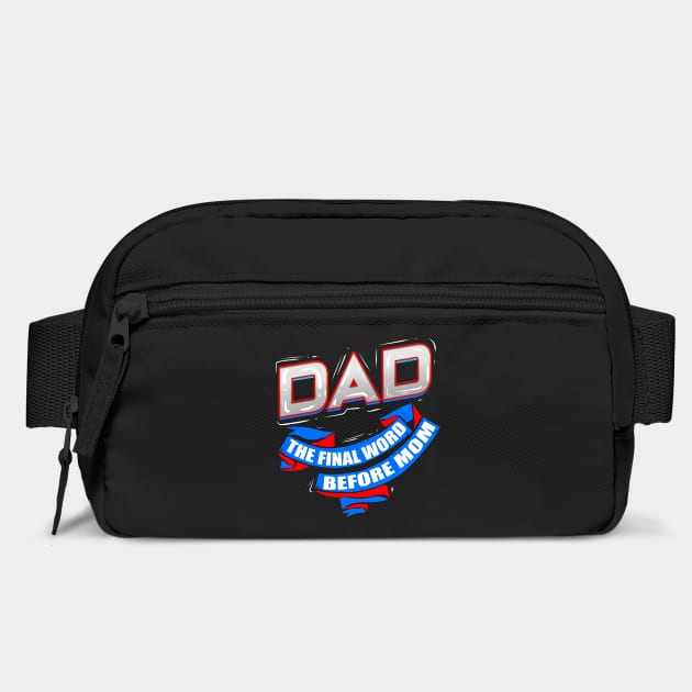 Dad Final Word by creative