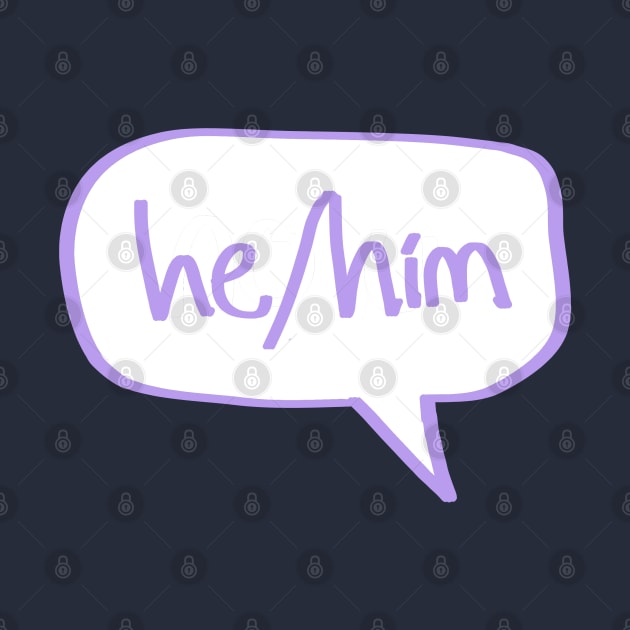 He/Him pronouns by SpectacledPeach