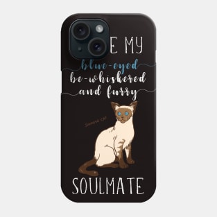 Siamese Cat Soulmate Phone Case