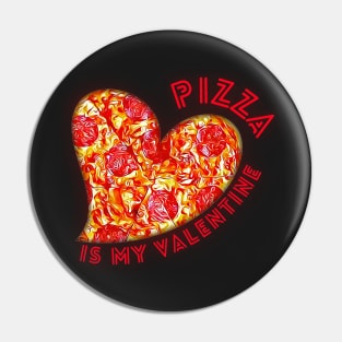 Pizza is My Valentine Cute Pepperoni Pizza Heart Pin