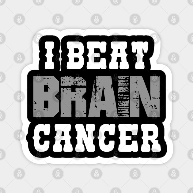 I Beat Brain Cancer Magnet by zeedot