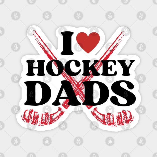 I Heart Hockey Dads White Magnet by Illustradise