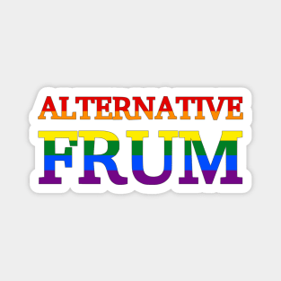 Alternative Frum (Pride Colors) Magnet