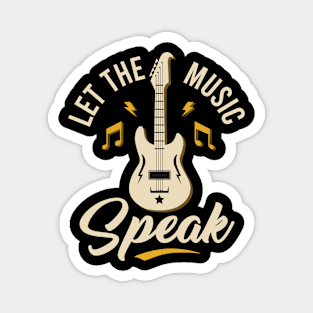 Let the music speak Magnet