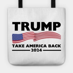 Trump 2024 Take America Back Trump 2024 Tote