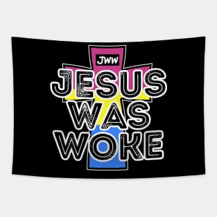 Jesus Was Woke - Pansexual Pride Tapestry