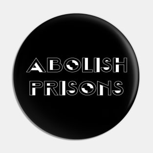 Abolish Prisons Pin