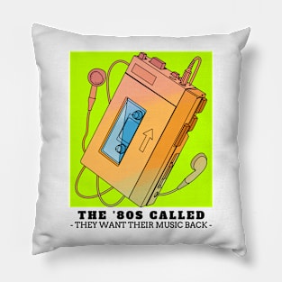 the 80s called Pillow