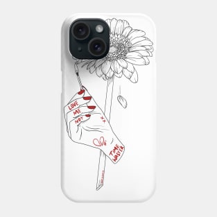 Love me not Phone Case