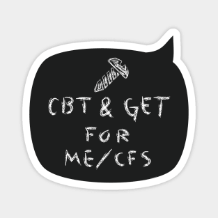 Screw CBT & GET for ME/CFS - chalkboard Magnet