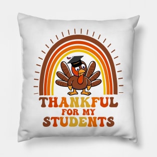 Thankful For My Students, Thanksgiving Fall Women Men and kids Pillow