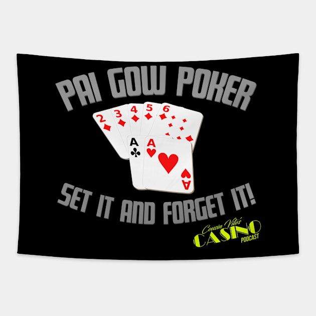Cousin Vito's Casino Pai Gow Poker shirt! Tapestry by MakeLuckHappen