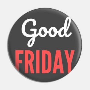 Good Friday Design Pin