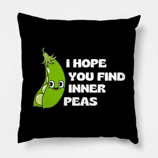 I Hope You Find Inner Peas | Cute Peas Pun Pillow