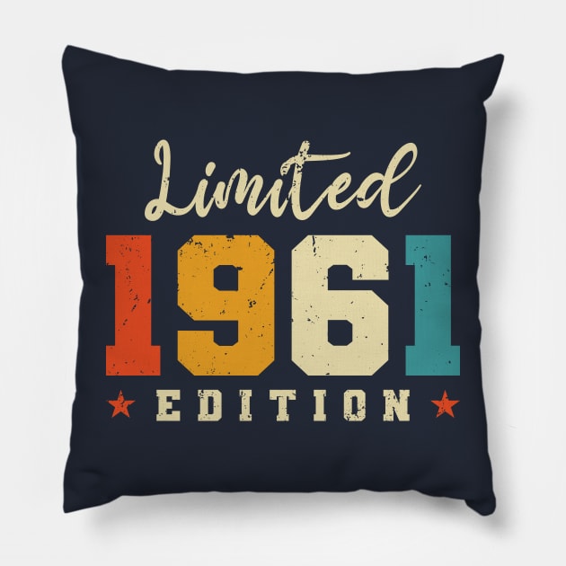 Limited 1961 Edition Birth 1961 the birthday gift 1961 Pillow by POS