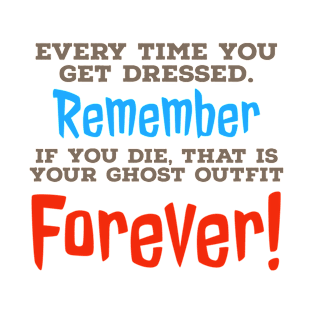 Remember Forever T-Shirt