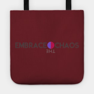 Embrace the Chaos Tote