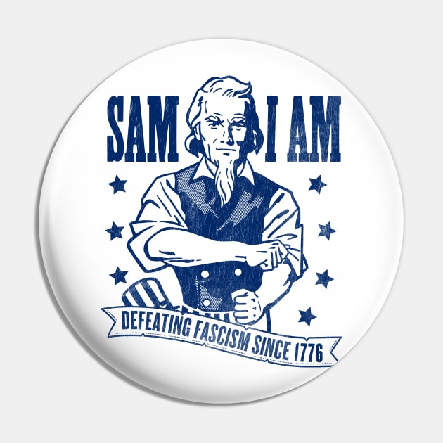 Sam I Am: Defeating Fascism Since 1776 - Blue Pin by Wright Art