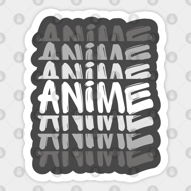 Funny Kawaii Anime Word Art Manga Fan Lover - Anime Art - Sticker | TeePublic Funny Kawaii Anime Word Art Manga Fan Lover - Anime Art - Sticker | TeePublic