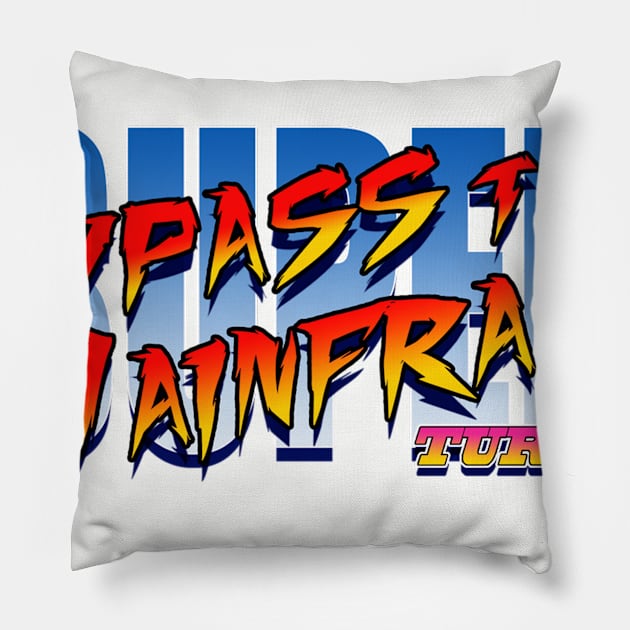 Bypass The Mainframe Super BTM Turbo Logo Pillow by arthimself@yahoo.com