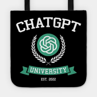 ChatGPT University - funny shirt, gift idea, chatgpt, openai, tech, collegehumor, birthday gift, christmas gift, Tote