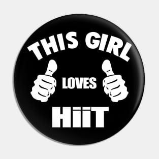 Girl loves Hiit Pin