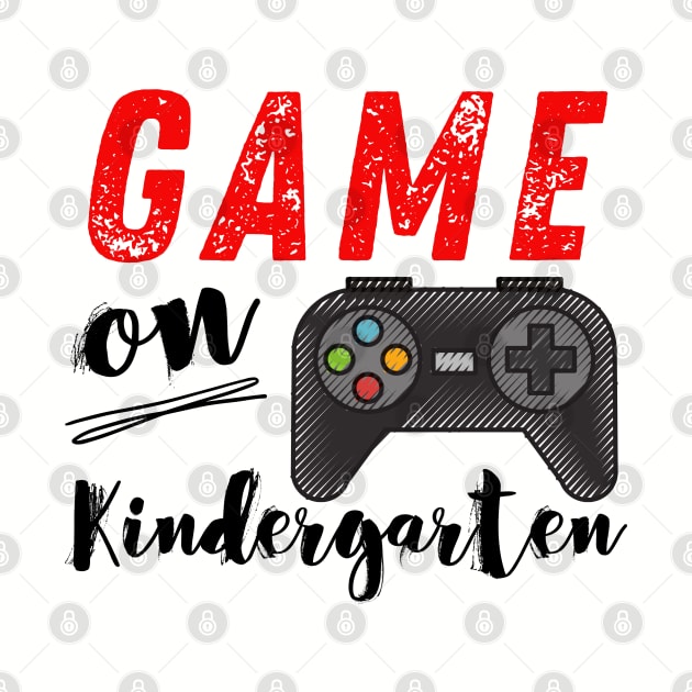 Game On Kindergarten Back to School by MalibuSun