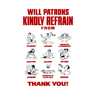 Will Patrons Kindly Refrain From T-Shirt