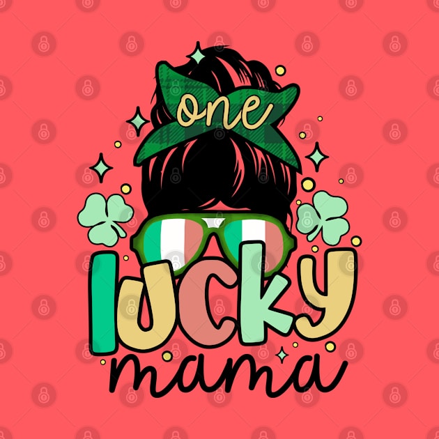 One Lucky Mama St Patrick's Day 2024 Messy Bun Cool Mom by JDVNart