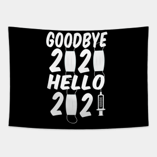 Goodbye 2020 Hello 2021 Happy New Year Tapestry