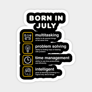 Born in July Magnet